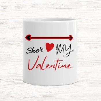 SHES MY VALENTINE MUG